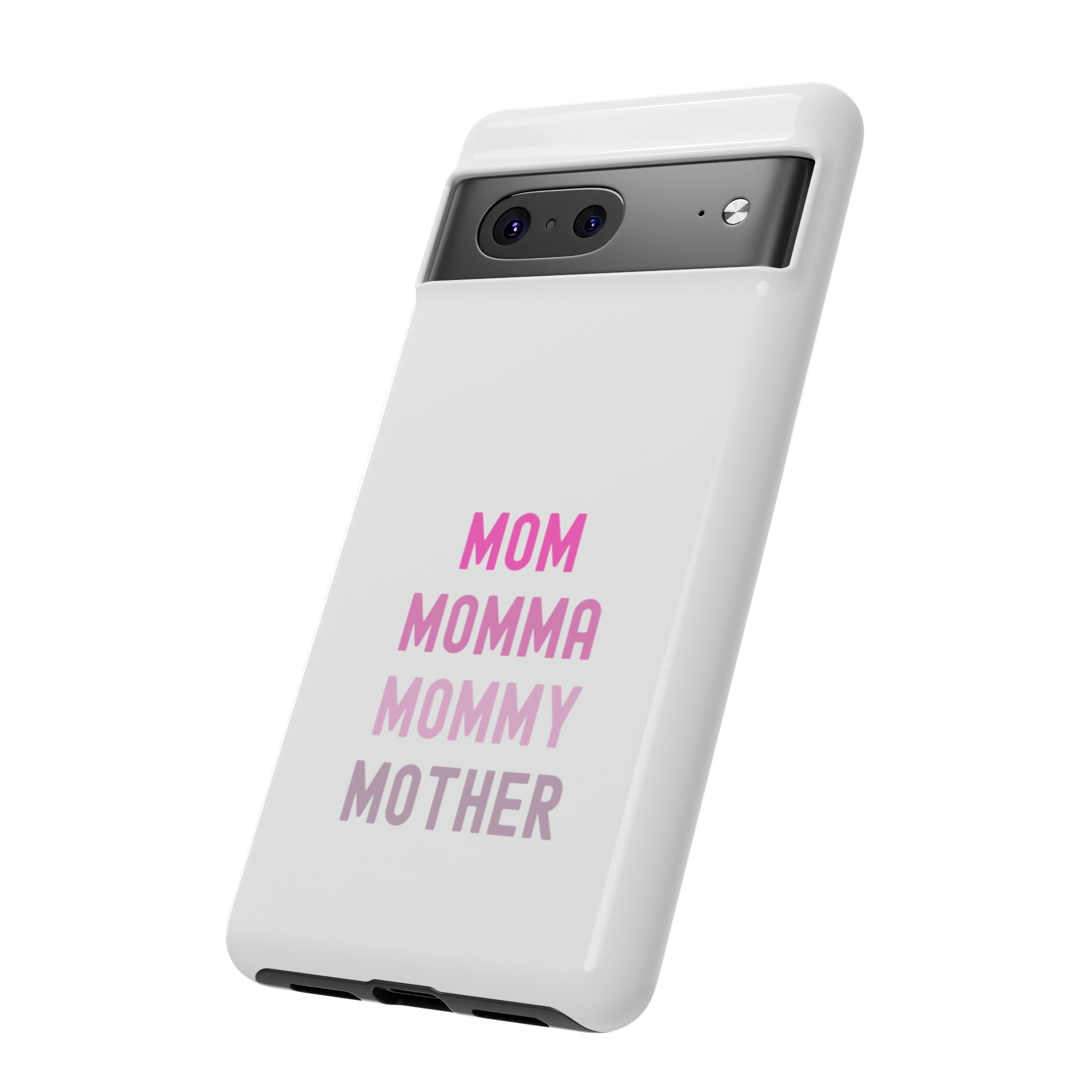 Mom Momma Mommy Mother Tough Cases