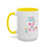 Follow Me To Hunt Accent Coffee Mug - 11oz & 15oz