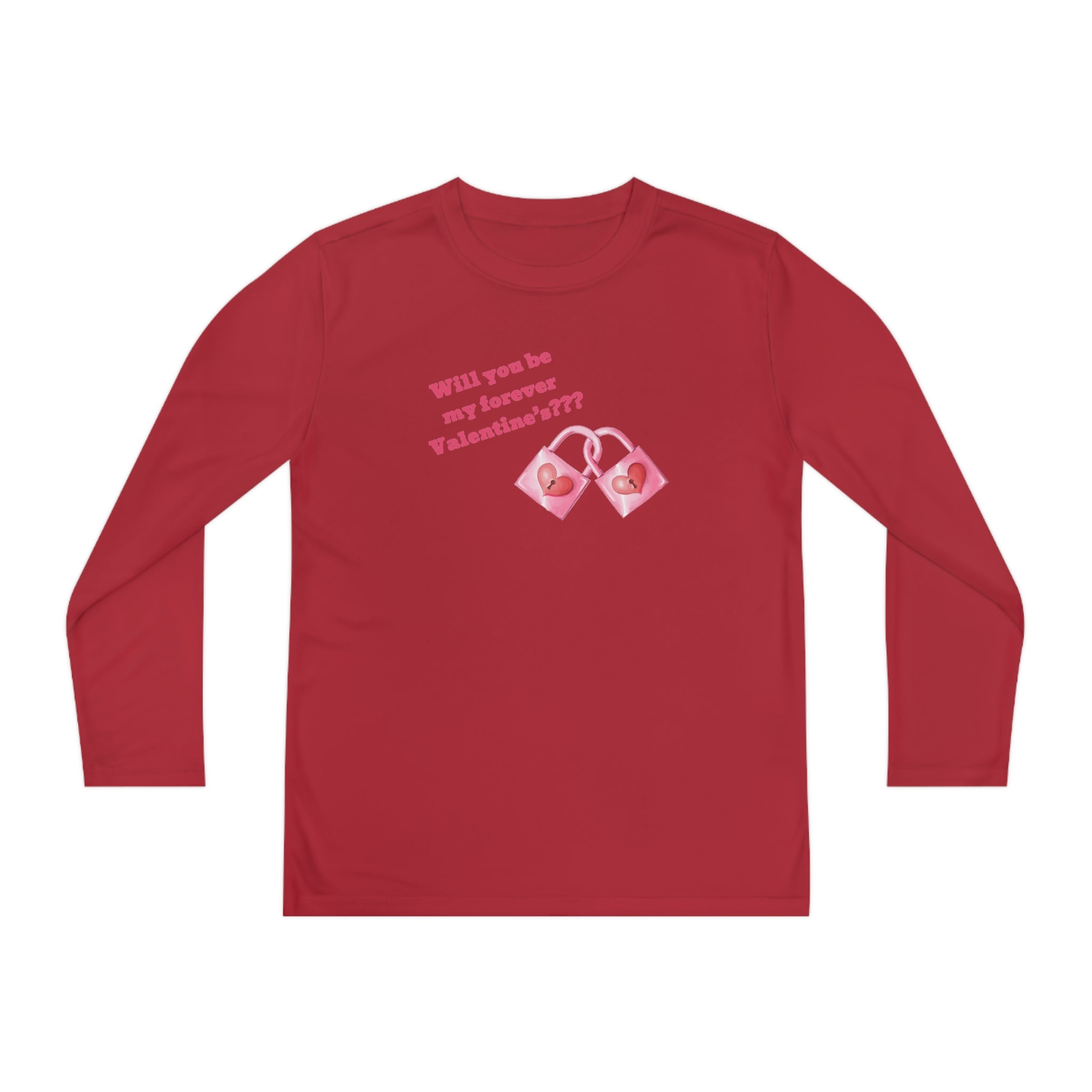 Will You Be My Forever Valentine?? Youth Long Sleeve Competitor Tee