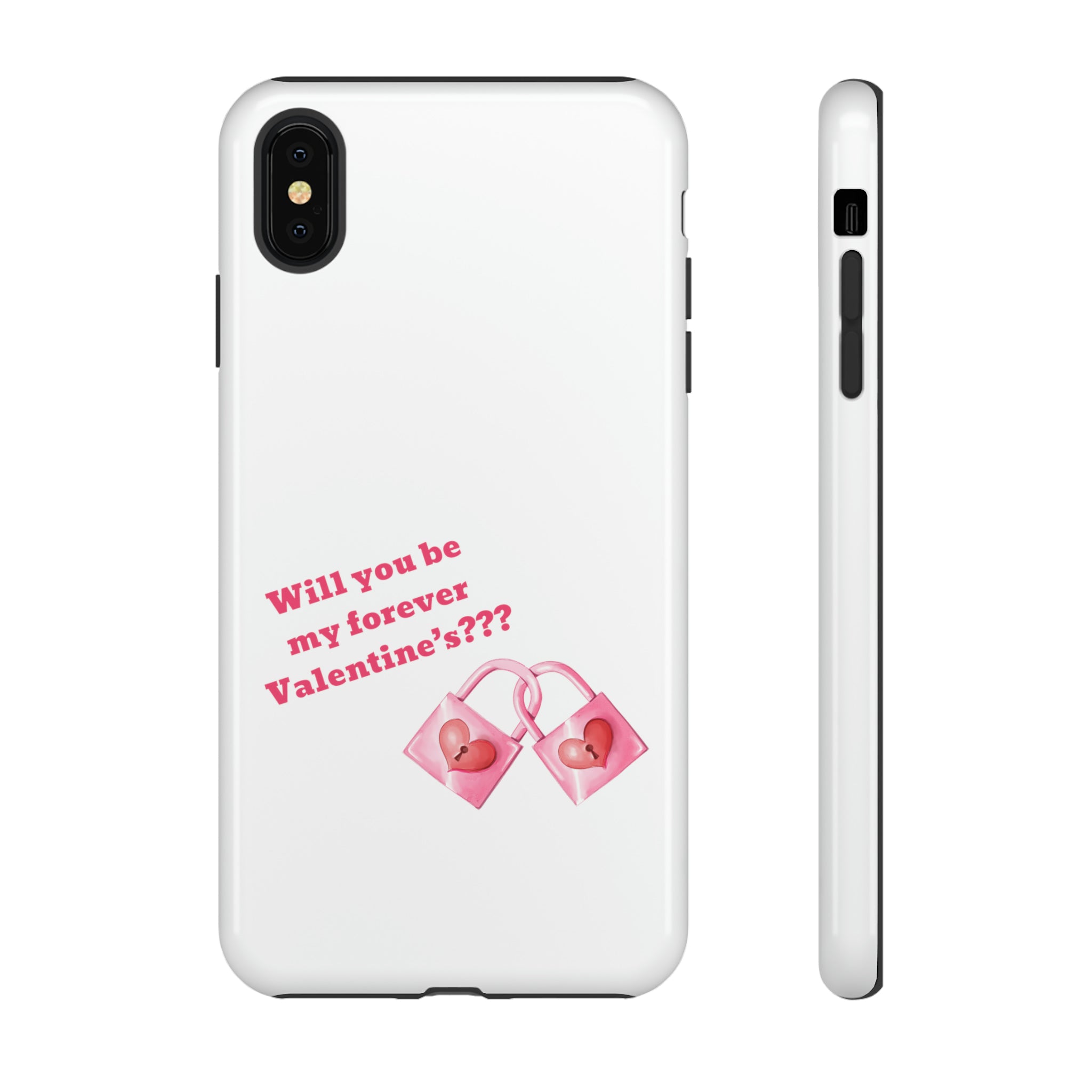 Will You Be My Forever Valentine?? Tough Cases