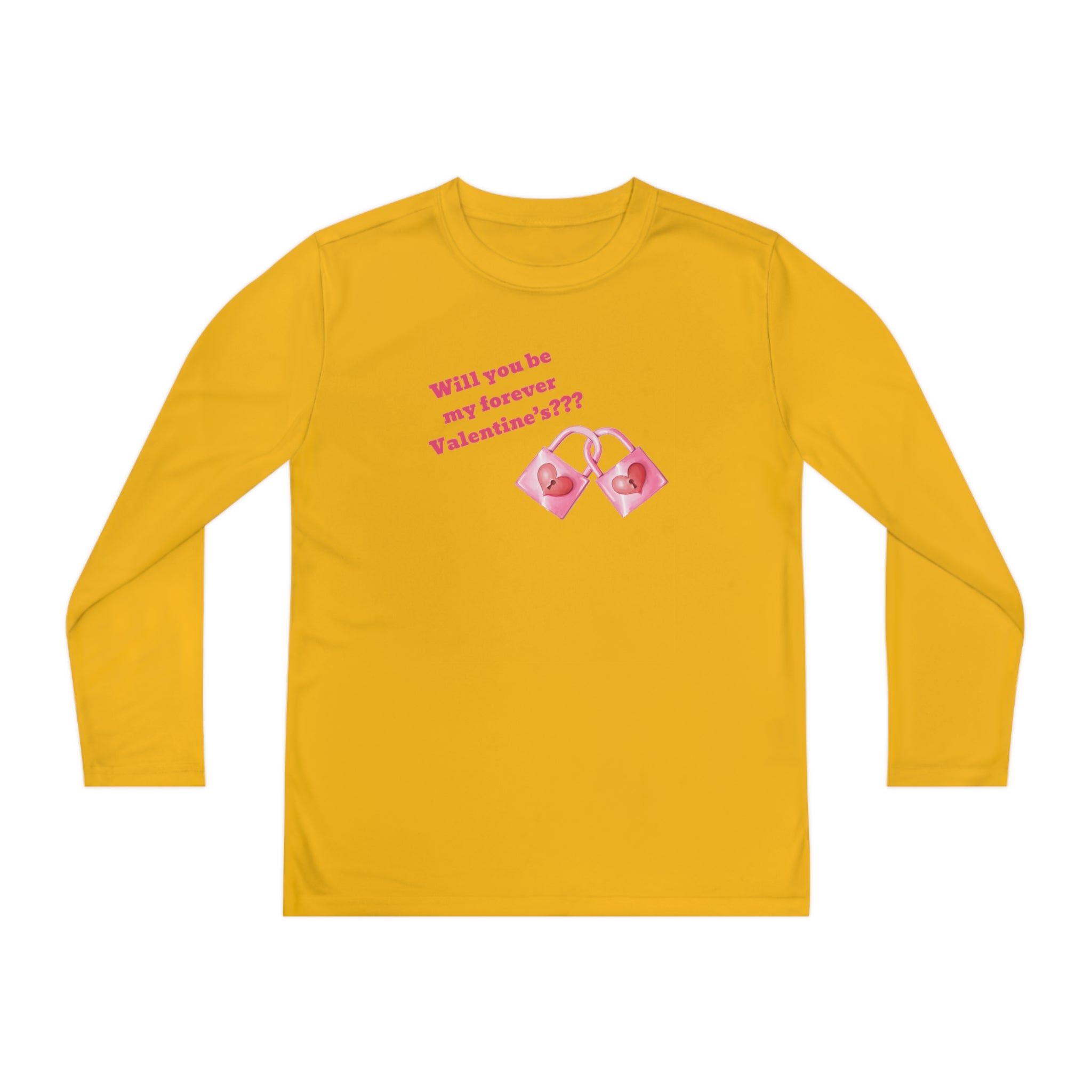Will You Be My Forever Valentine?? Youth Long Sleeve Competitor Tee