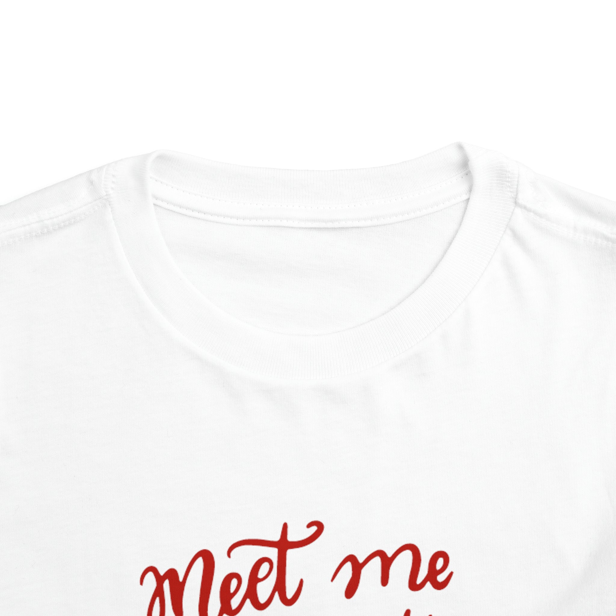 Meet Me Under The Mistletoe Toddler Short Sleeve Tee