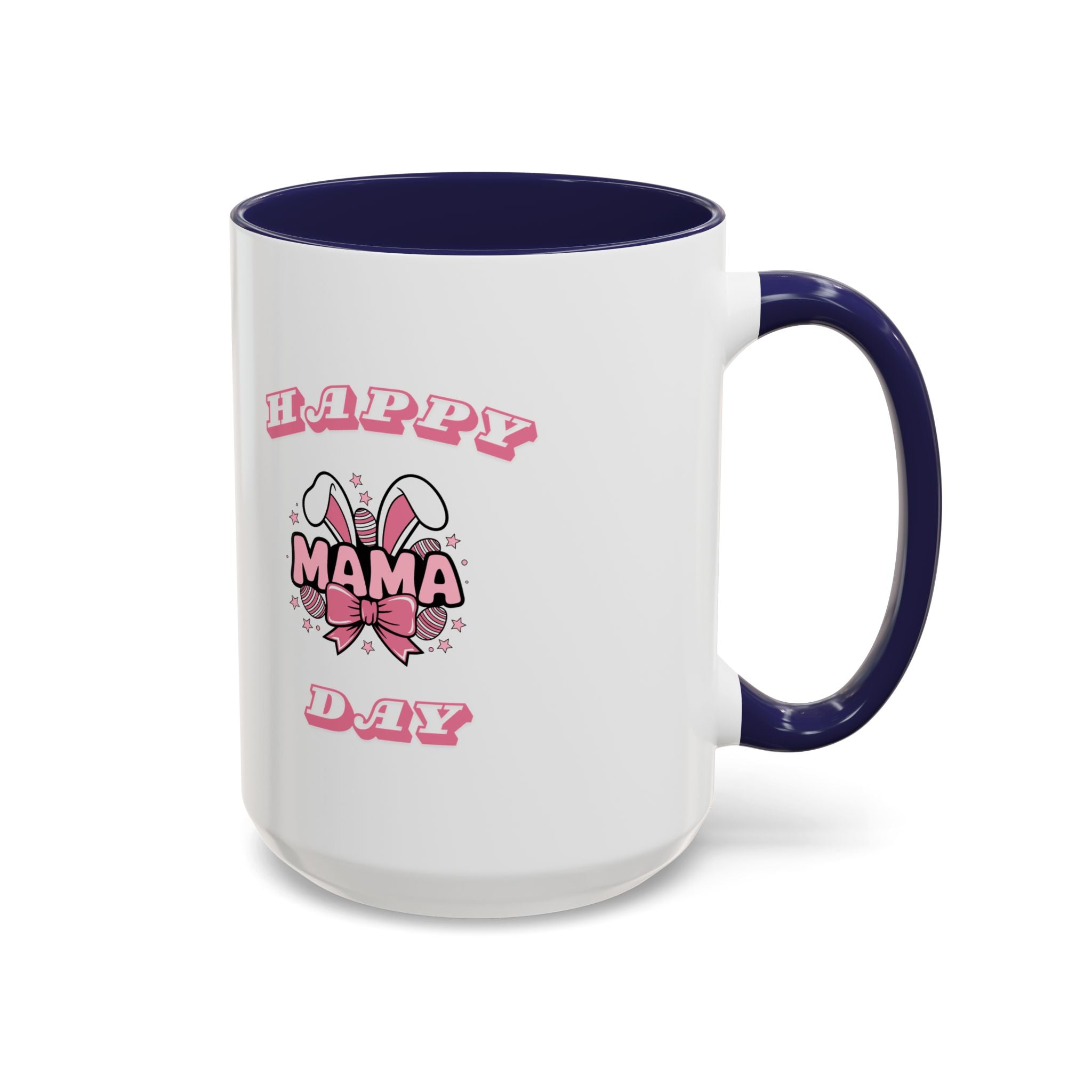 Happy Mamma Day Coffee Mug  11oz & 15oz