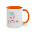 Follow Me To Hunt Accent Coffee Mug - 11oz & 15oz