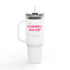 Mommy Hood Insulated Travel Mug - 40oz
