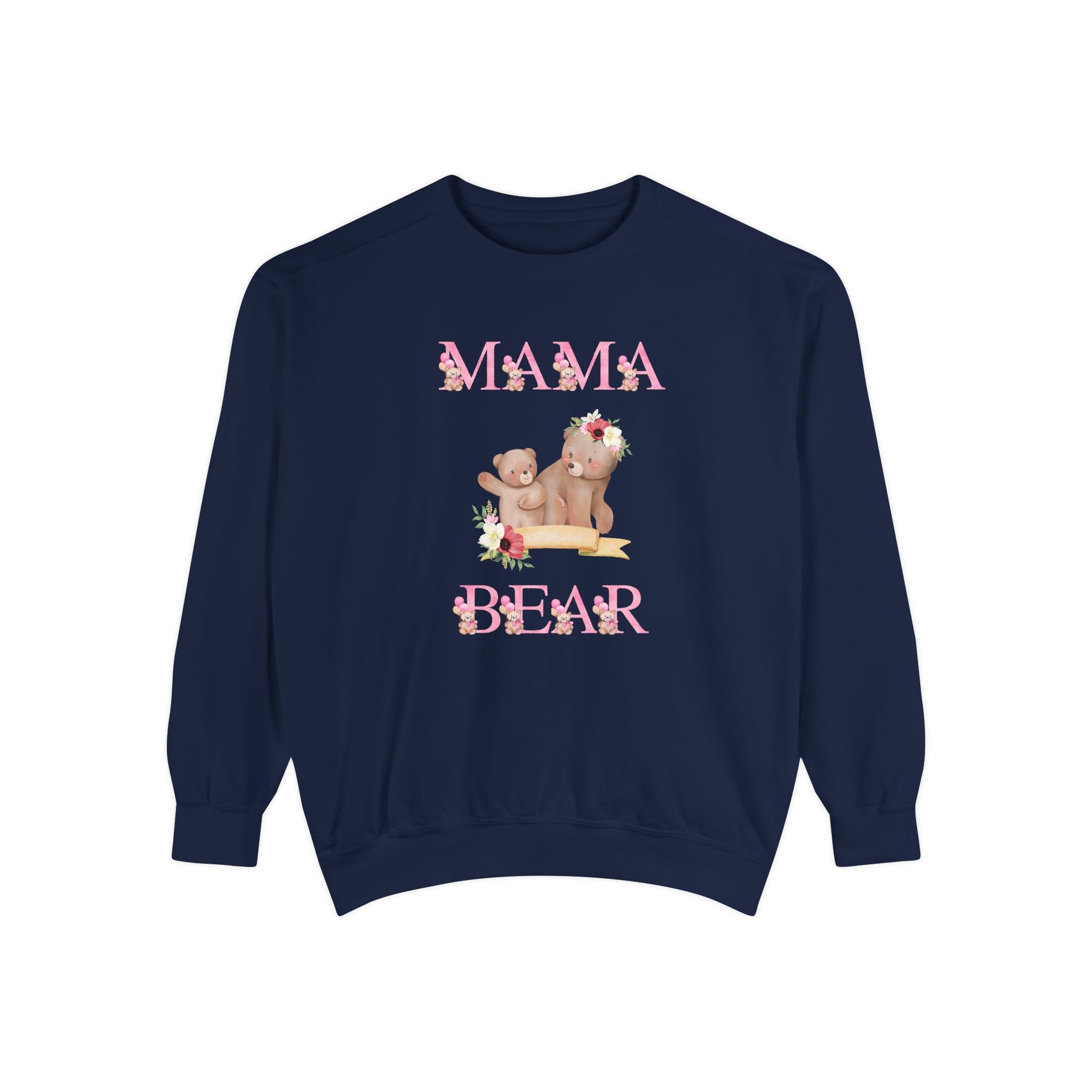 Mama Bear Unisex Garment-Dyed Sweatshirt