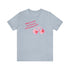 Will You Be My Forever Valentine?? Unisex Jersey Short Sleeve Tee