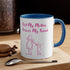 First My Mother Forever My Friend Accent Coffee Mug, 11oz