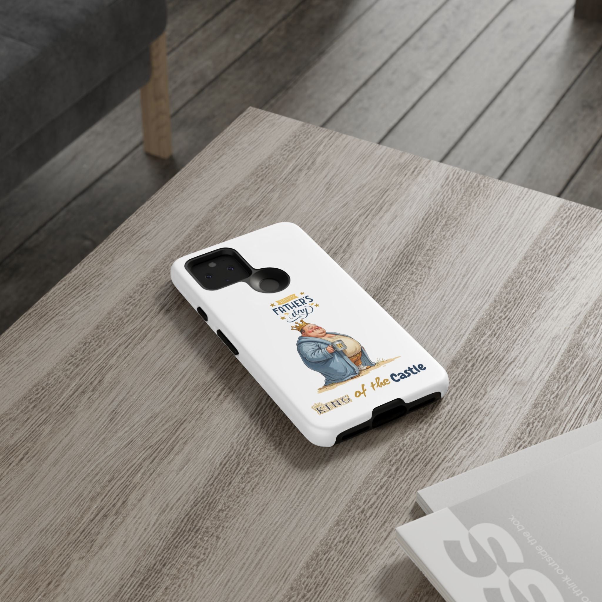 Father's Day King of the Castle Phone Case
