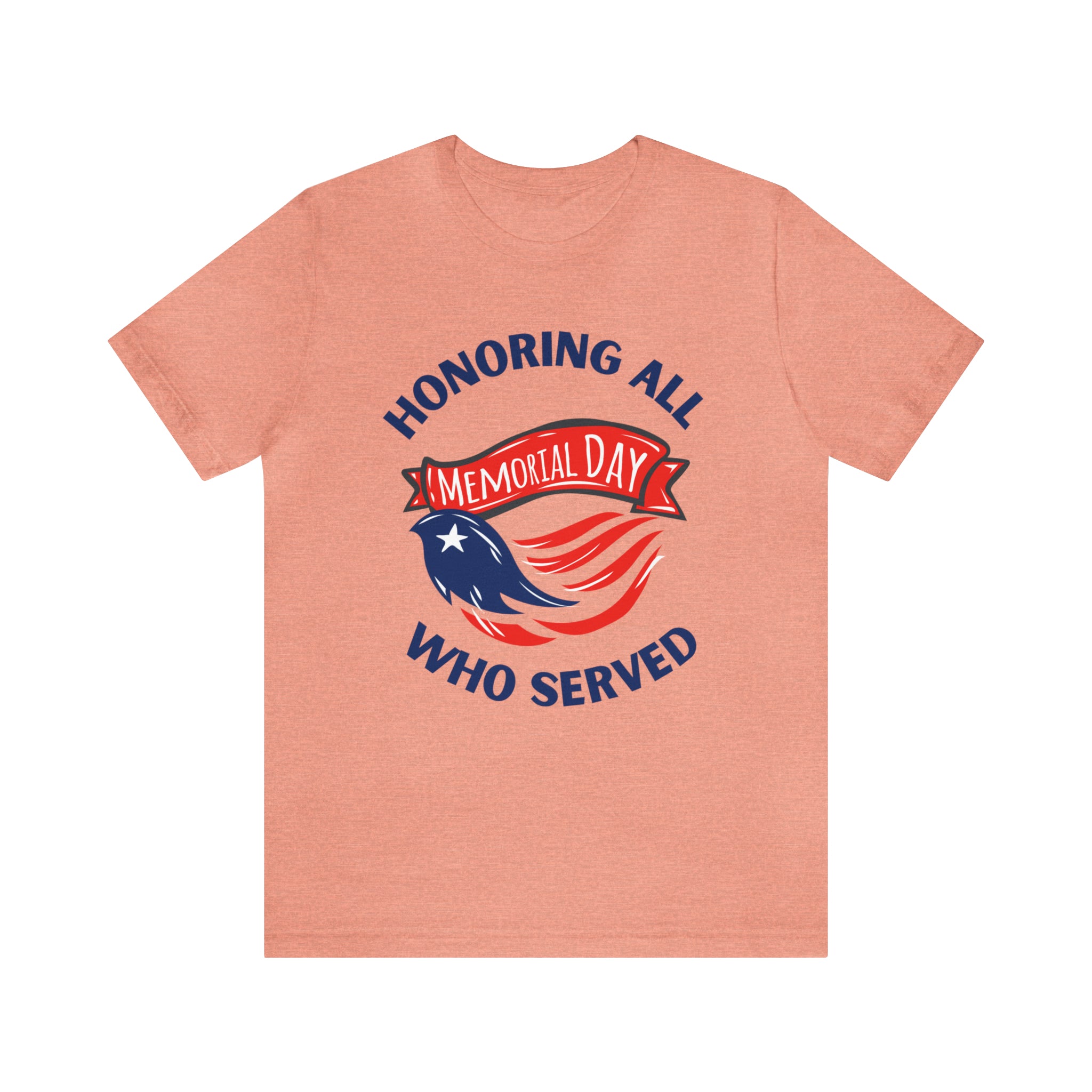Memorial Day Honoring All Who Served Unisex Jersey Short Sleeve Tee