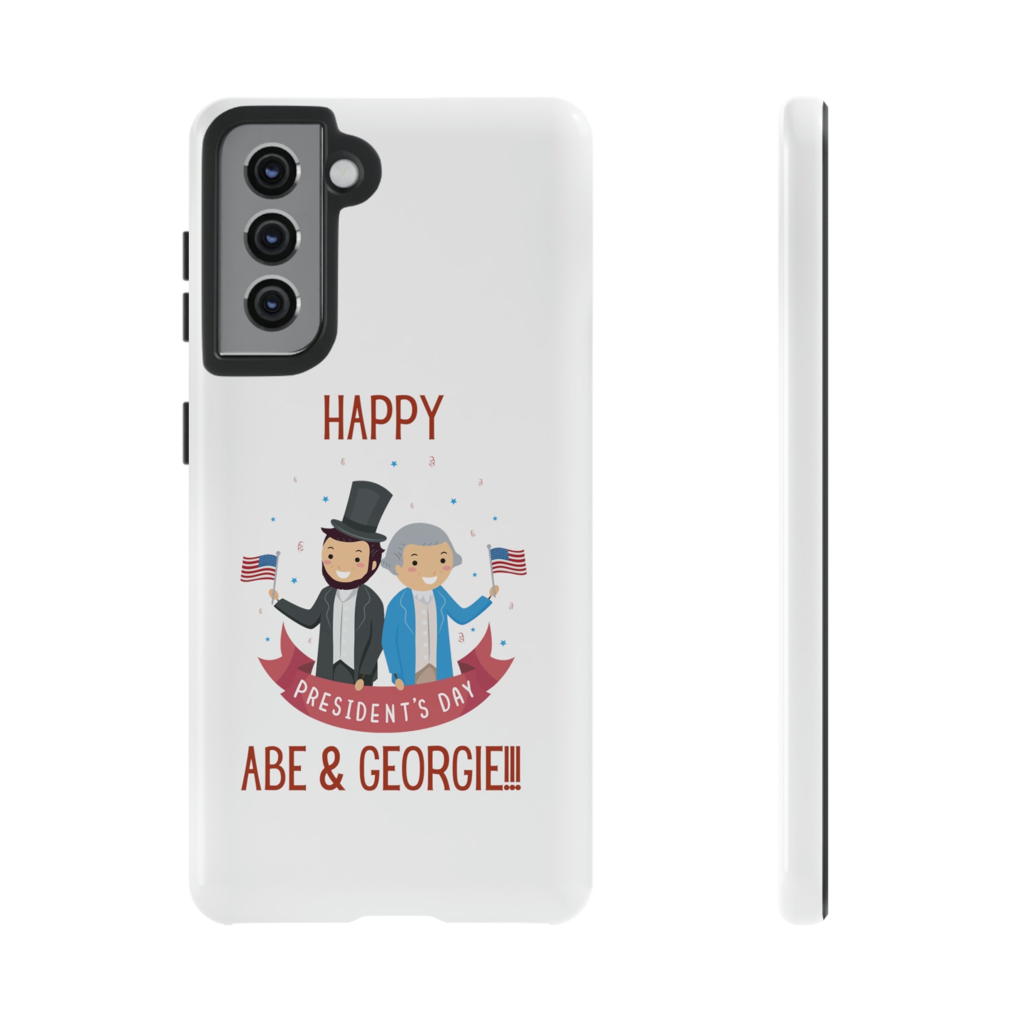 Happy President's Day Abe & Georgie!!! Tough Cases