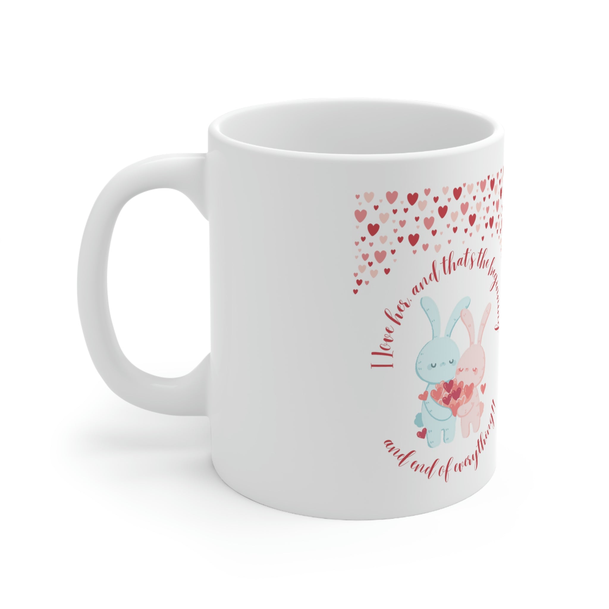 The I Love He U & Me Ceramic Mug 11oz