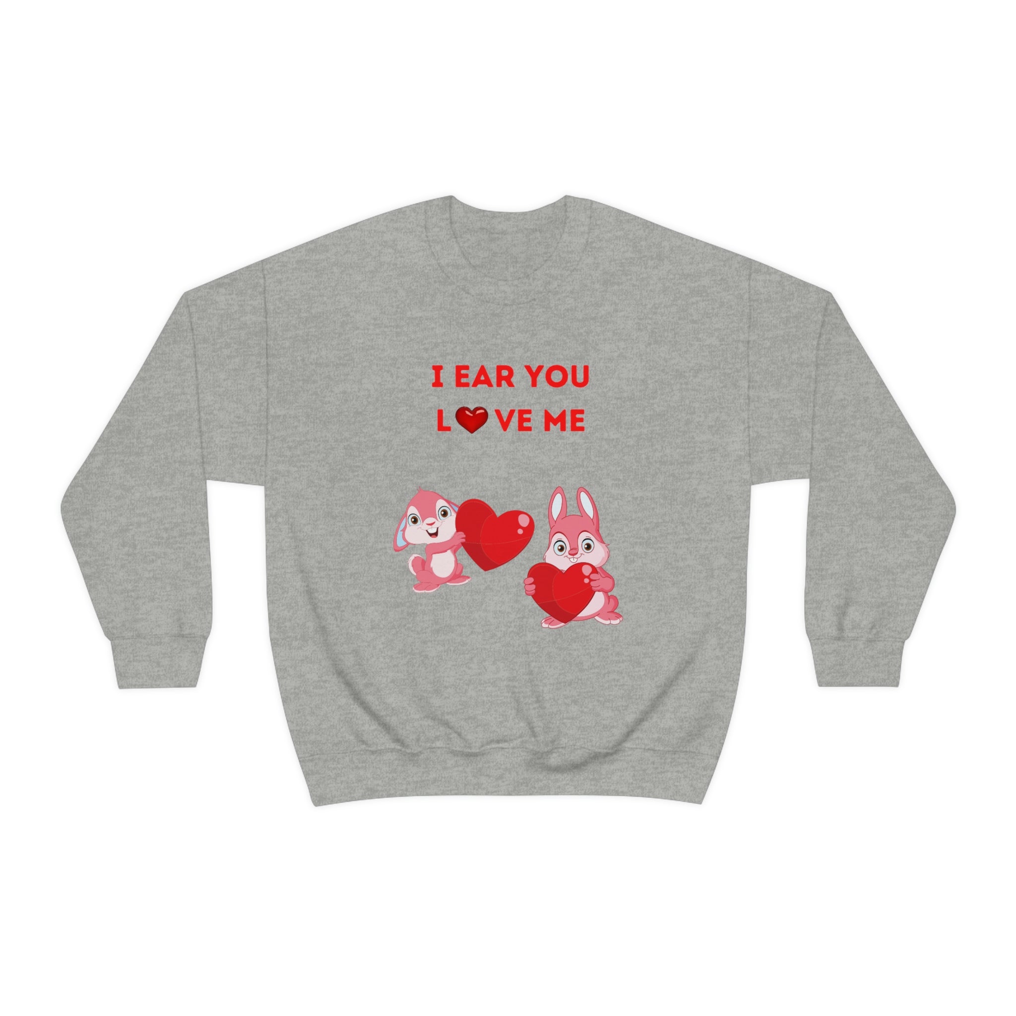 I Ear You Love Me Unisex Heavy Blend™ Crewneck Sweatshirt