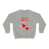 I Ear You Love Me Unisex Heavy Blend™ Crewneck Sweatshirt