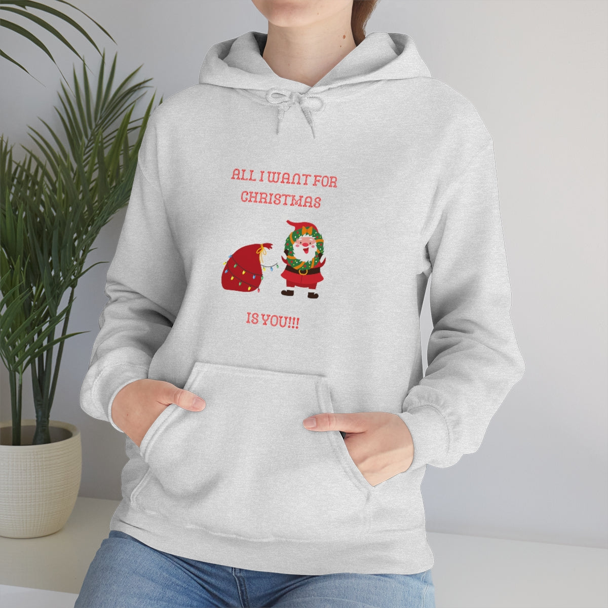 All I Want For Christmas Is You !!!! Unisex Heavy Blend™ Hooded Sweatshirt