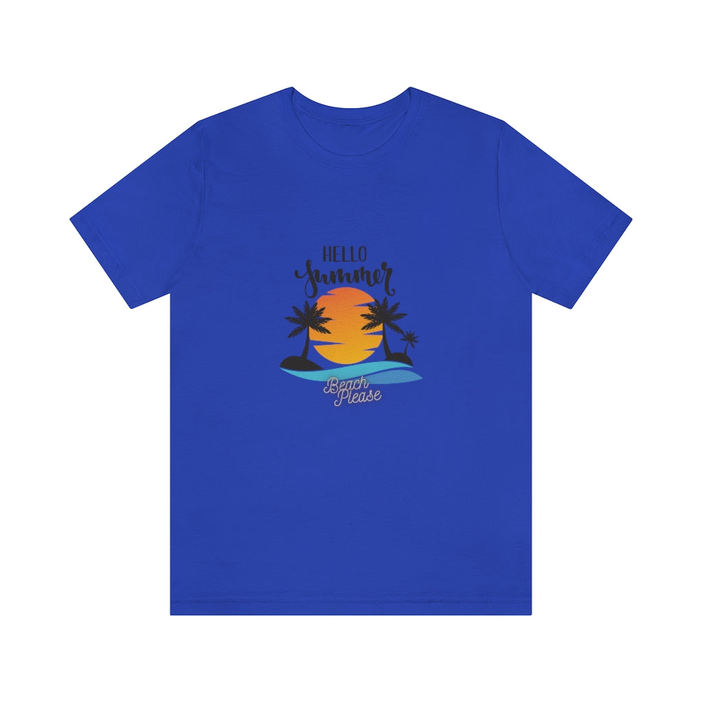 Hello Summer Beach Please Unisex Jersey Short Sleeve Tee