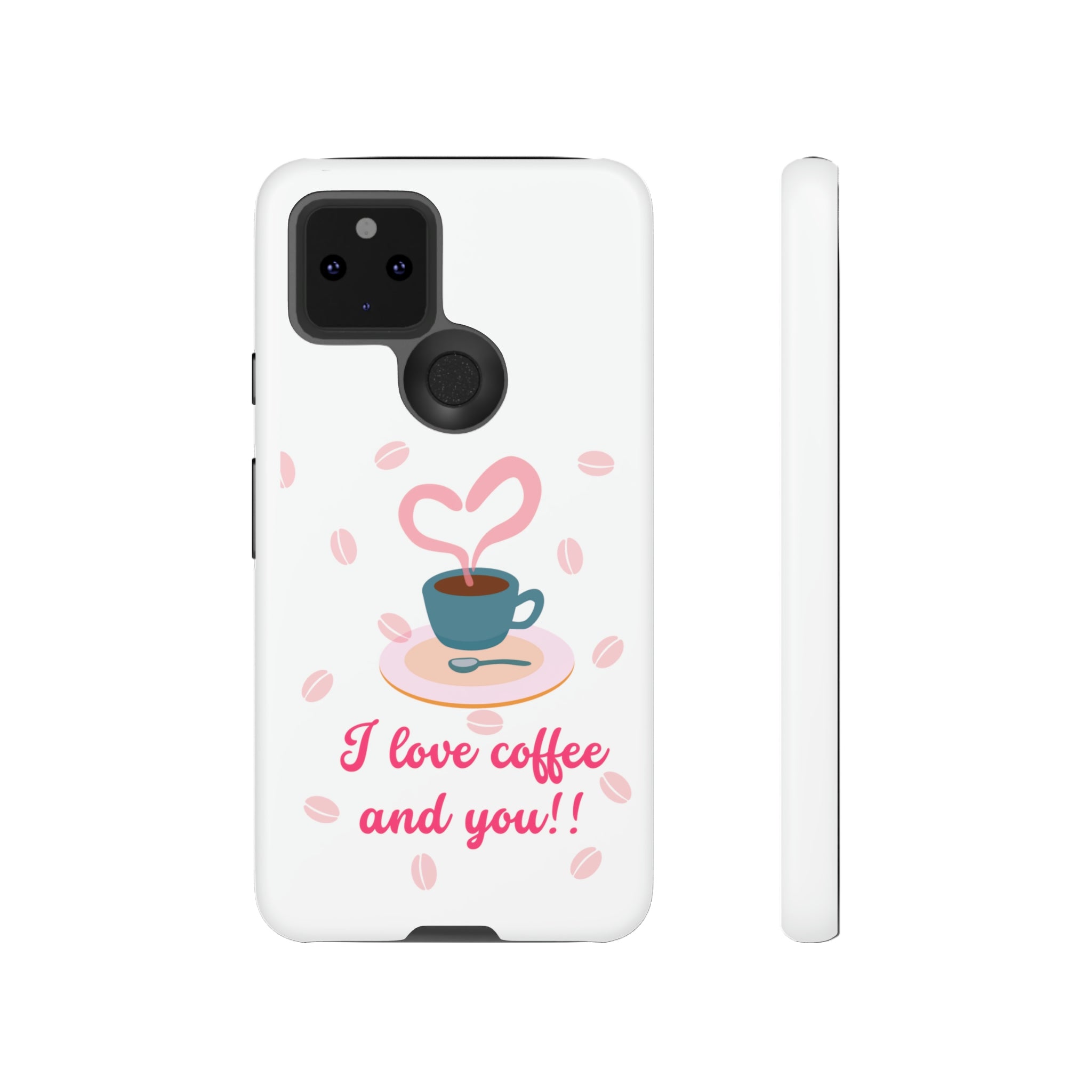 I Love Coffee & You!!Tough Cases