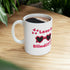 Love Is Blind!!! Ceramic Mug 11oz