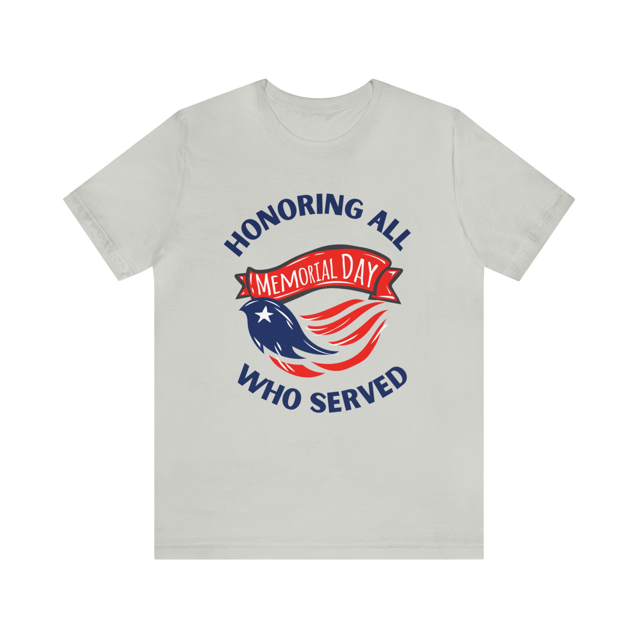 Memorial Day Honoring All Who Served Unisex Jersey Short Sleeve Tee