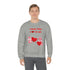 I Ear You Love Me Unisex Heavy Blend™ Crewneck Sweatshirt