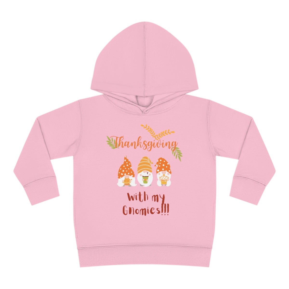 Thanksgiving With My Gnomies Toddler Pullover Fleece Hoodie