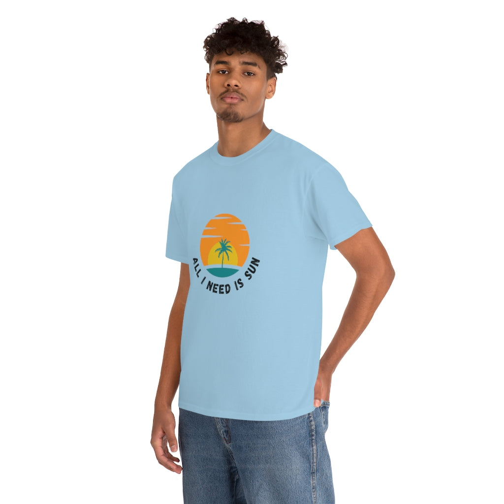 All I Need Is Sun Unisex Heavy Cotton Tee