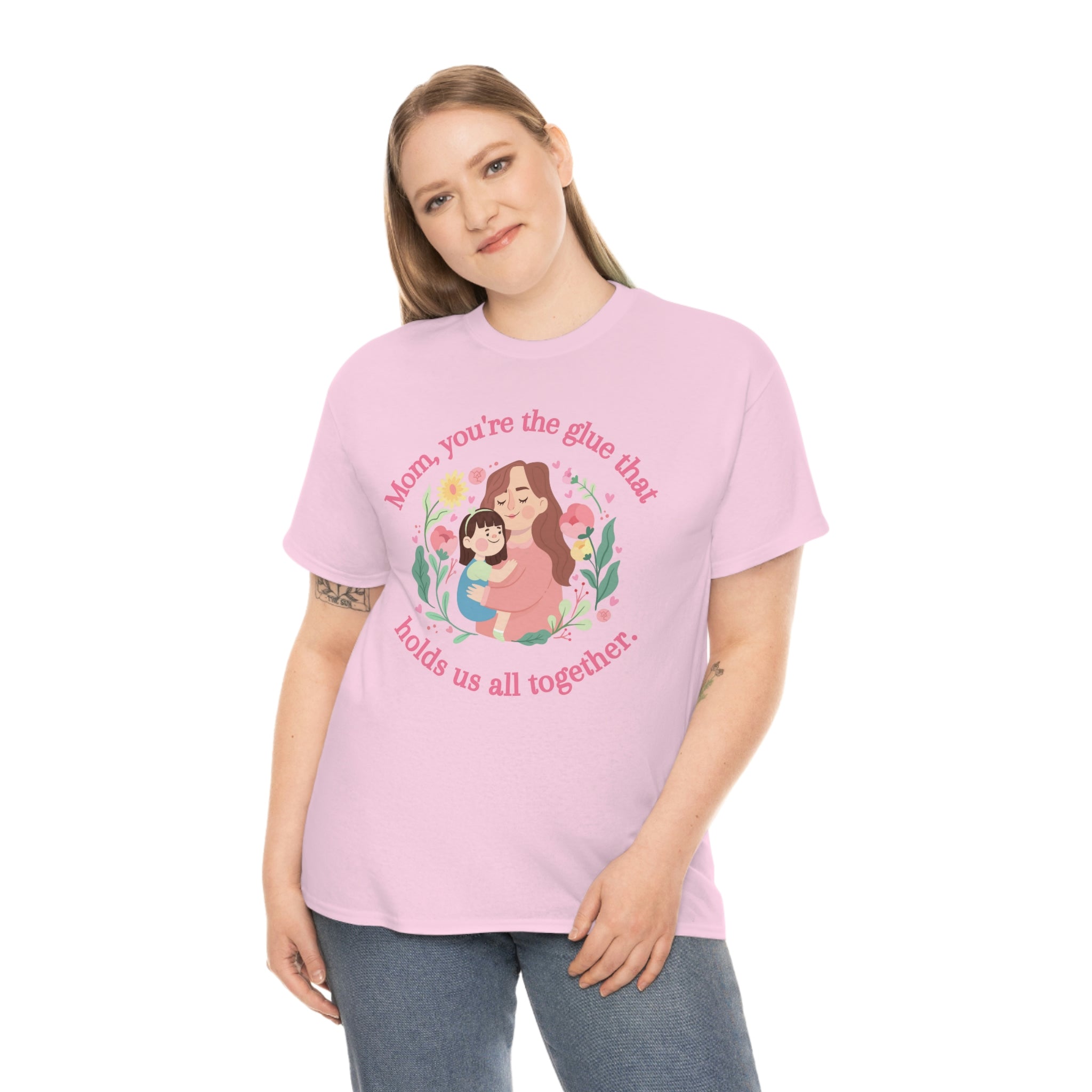 Mom You're The Glue Unisex Heavy Cotton Tee