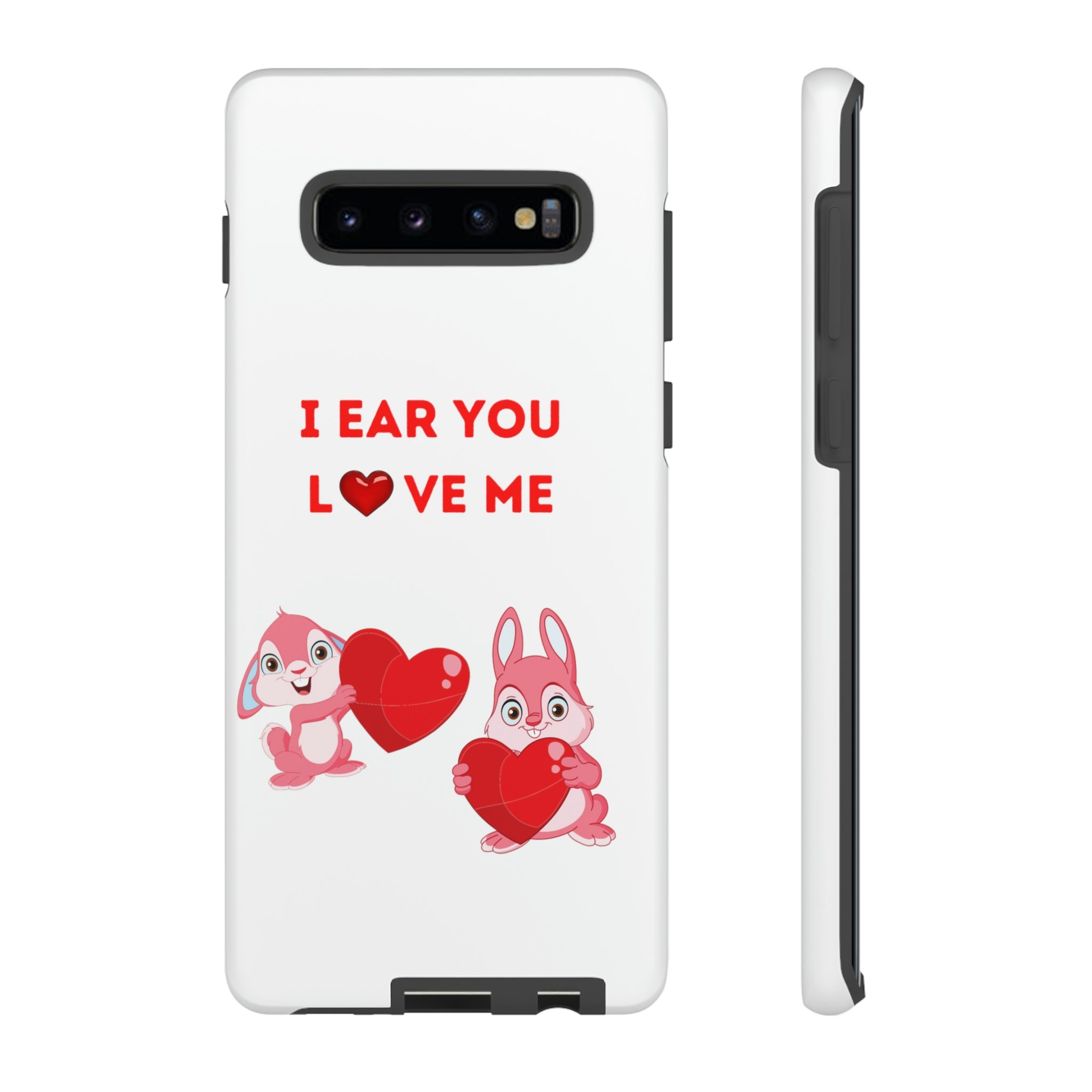 I Ear You Love Me Tough Cases