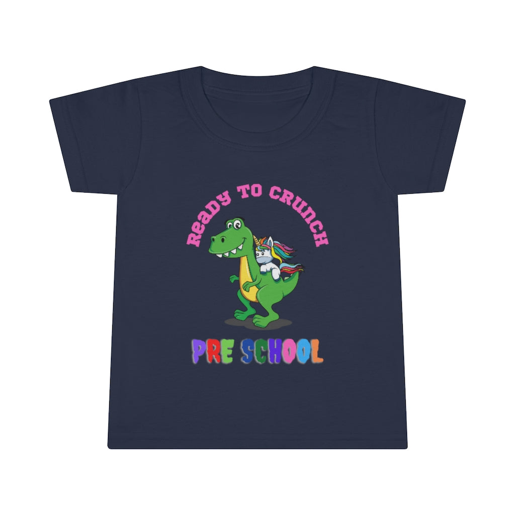 Ready to Crush Pre School Toddler T-shirt