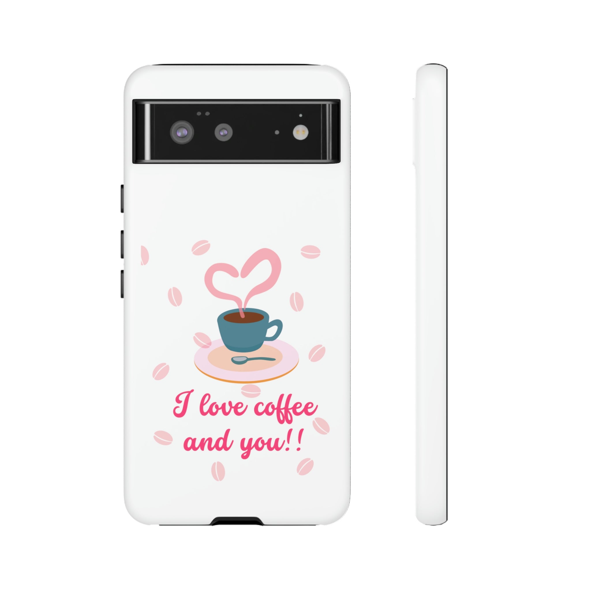 I Love Coffee & You!!Tough Cases