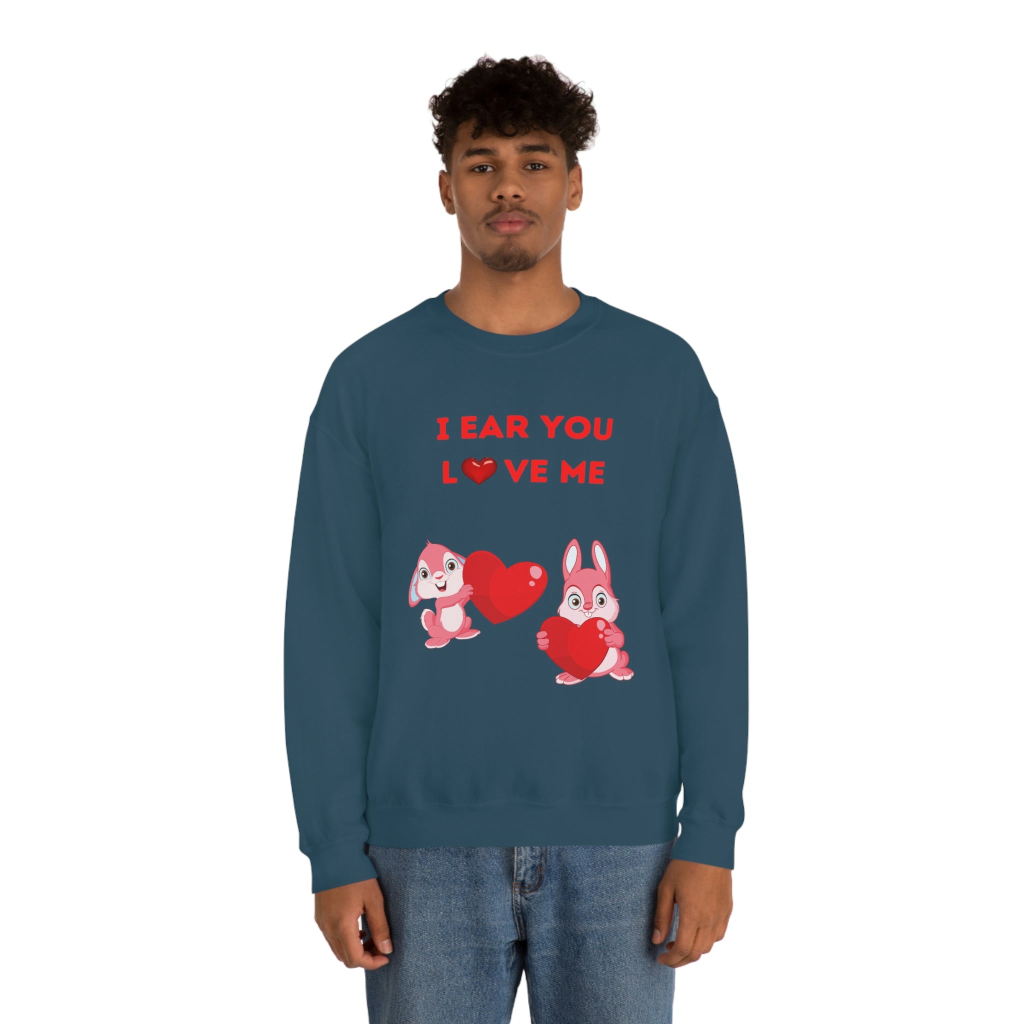 I Ear You Love Me Unisex Heavy Blend™ Crewneck Sweatshirt