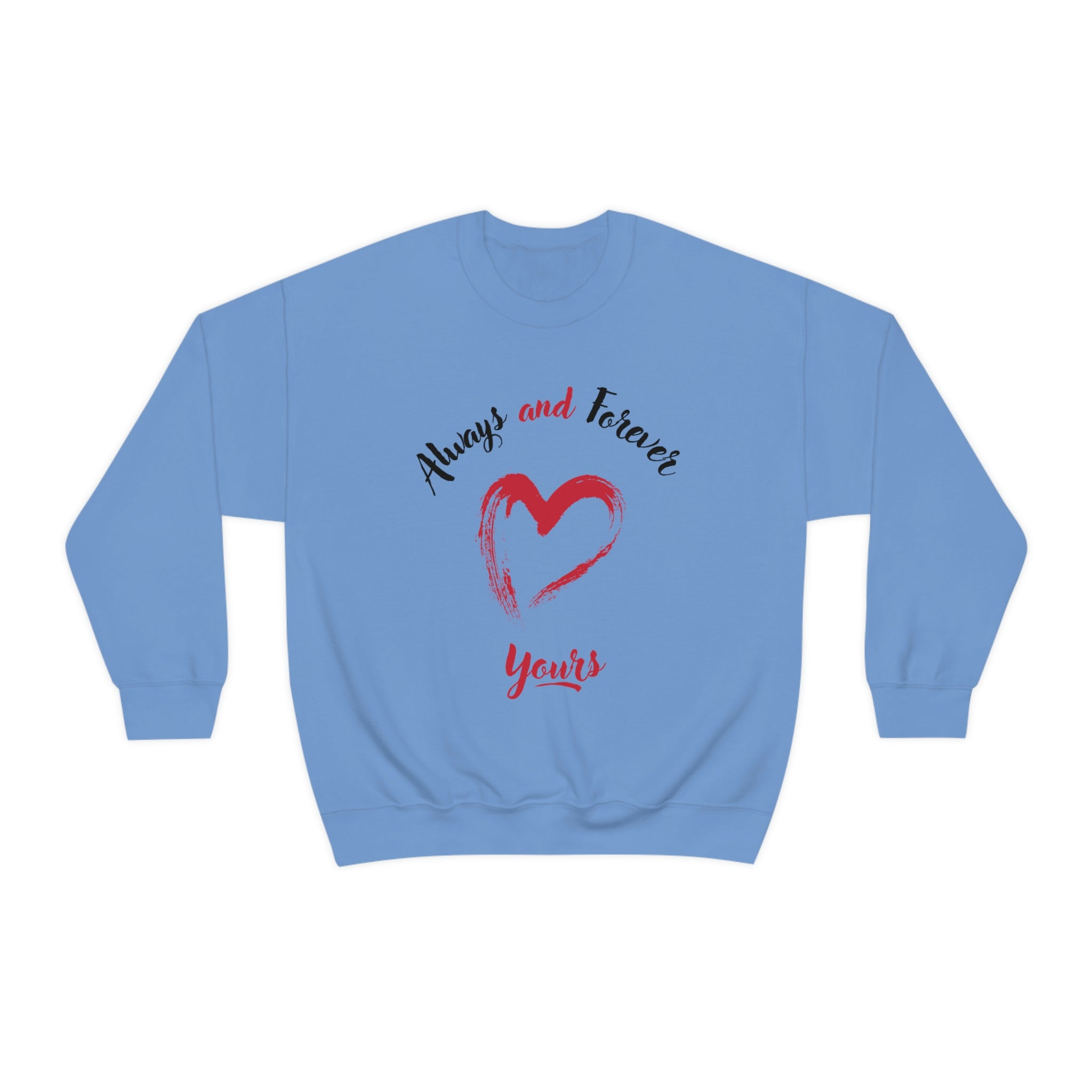 Always And Forever Yours Unisex Heavy Blend™ Crewneck Sweatshirt