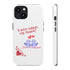 You've Taken My Heart! Tough Cases