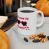 Love Is Blind!!! Ceramic Mug 11oz