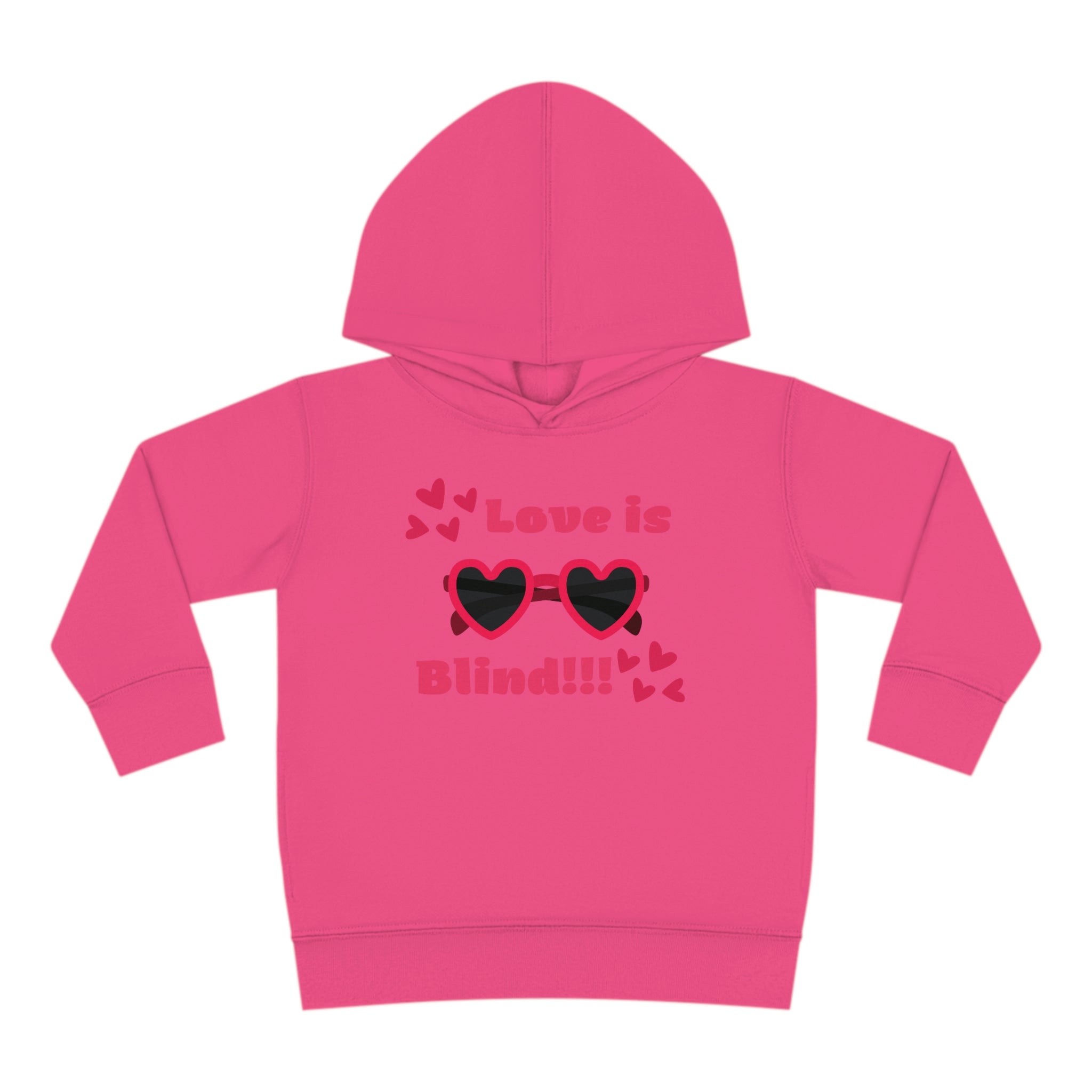 Love Is Blind!!! Toddler Pullover Fleece Hoodie