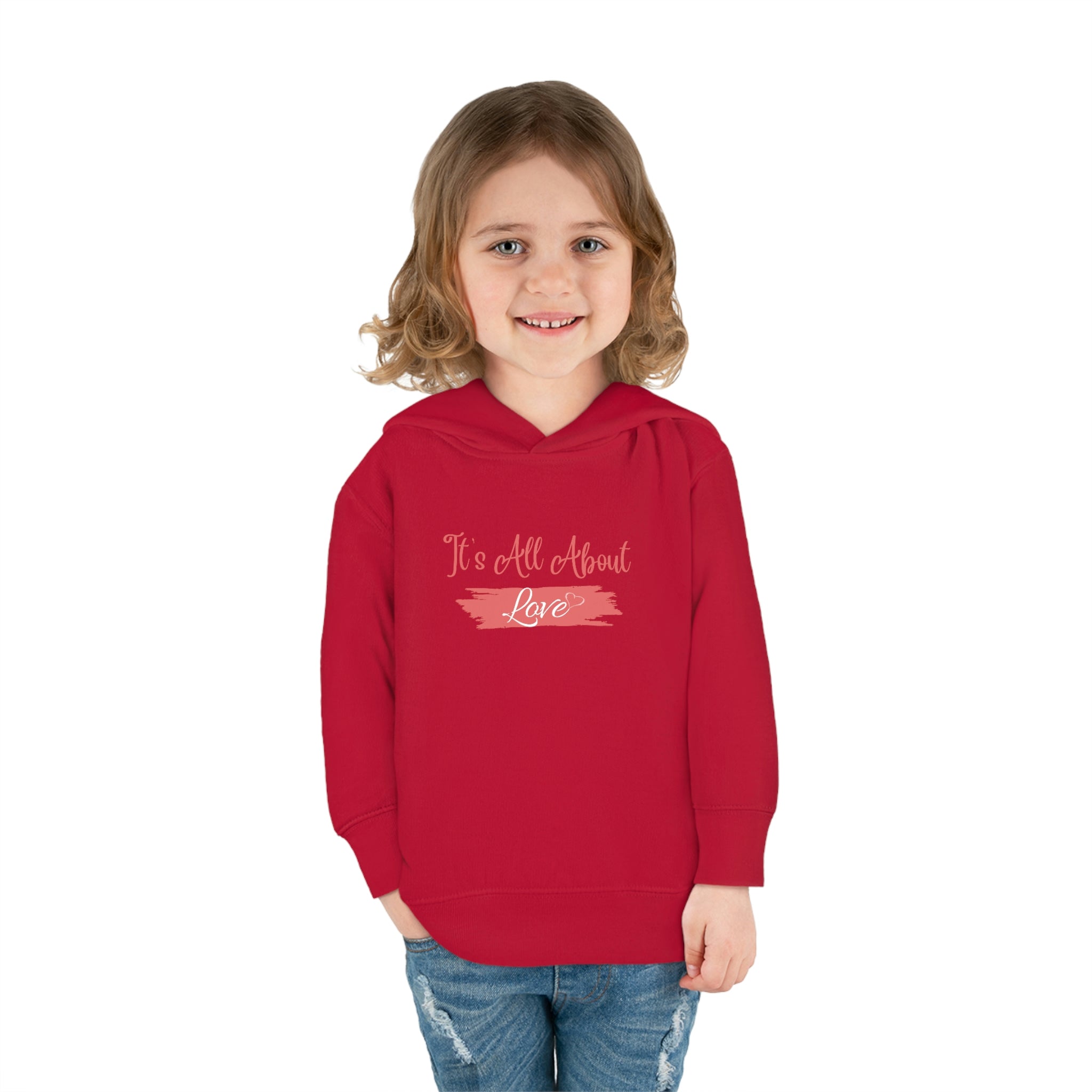 It's All About Love Toddler Pullover Fleece Hoodie