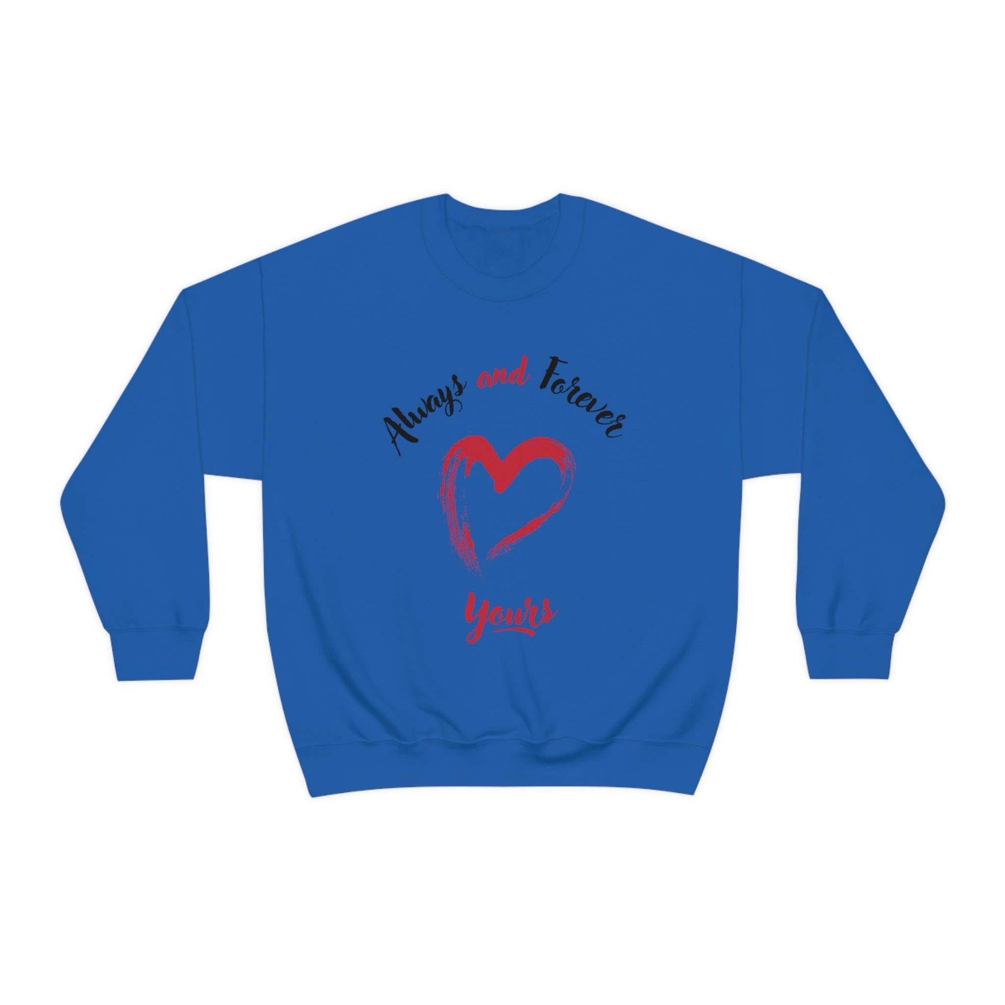 Always And Forever Yours Unisex Heavy Blend™ Crewneck Sweatshirt