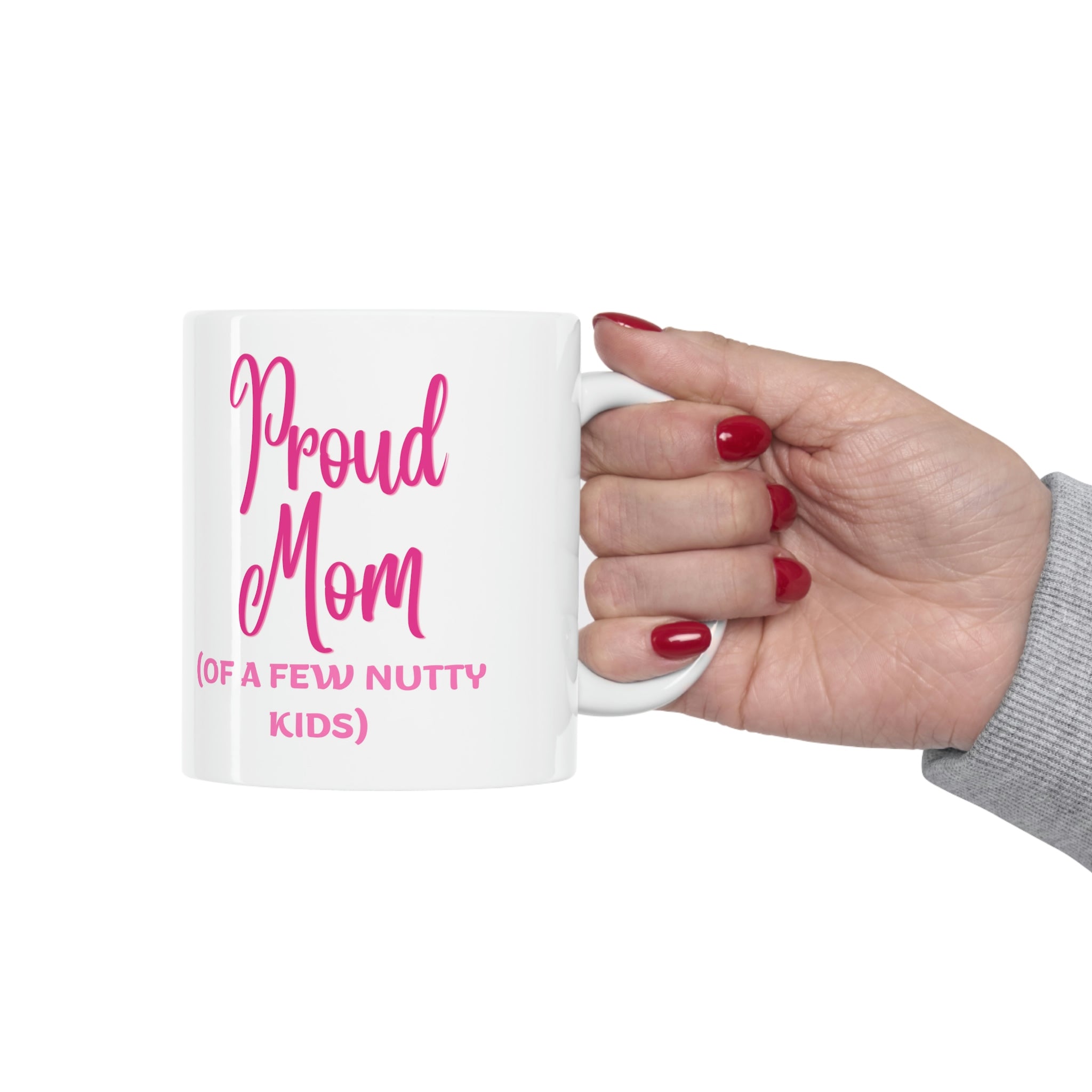 Proud Mom Ceramic Mug 11oz