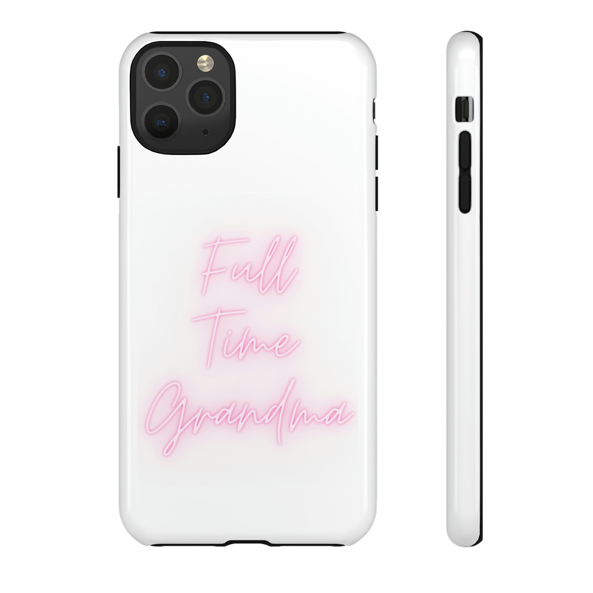 Full Time Grandma Tough Cases