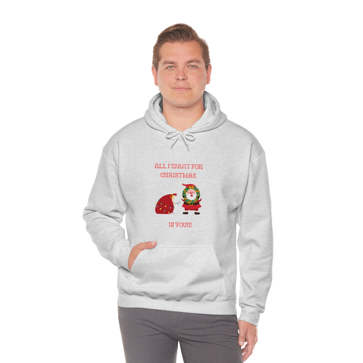 All I Want For Christmas Is You !!!! Unisex Heavy Blend™ Hooded Sweatshirt