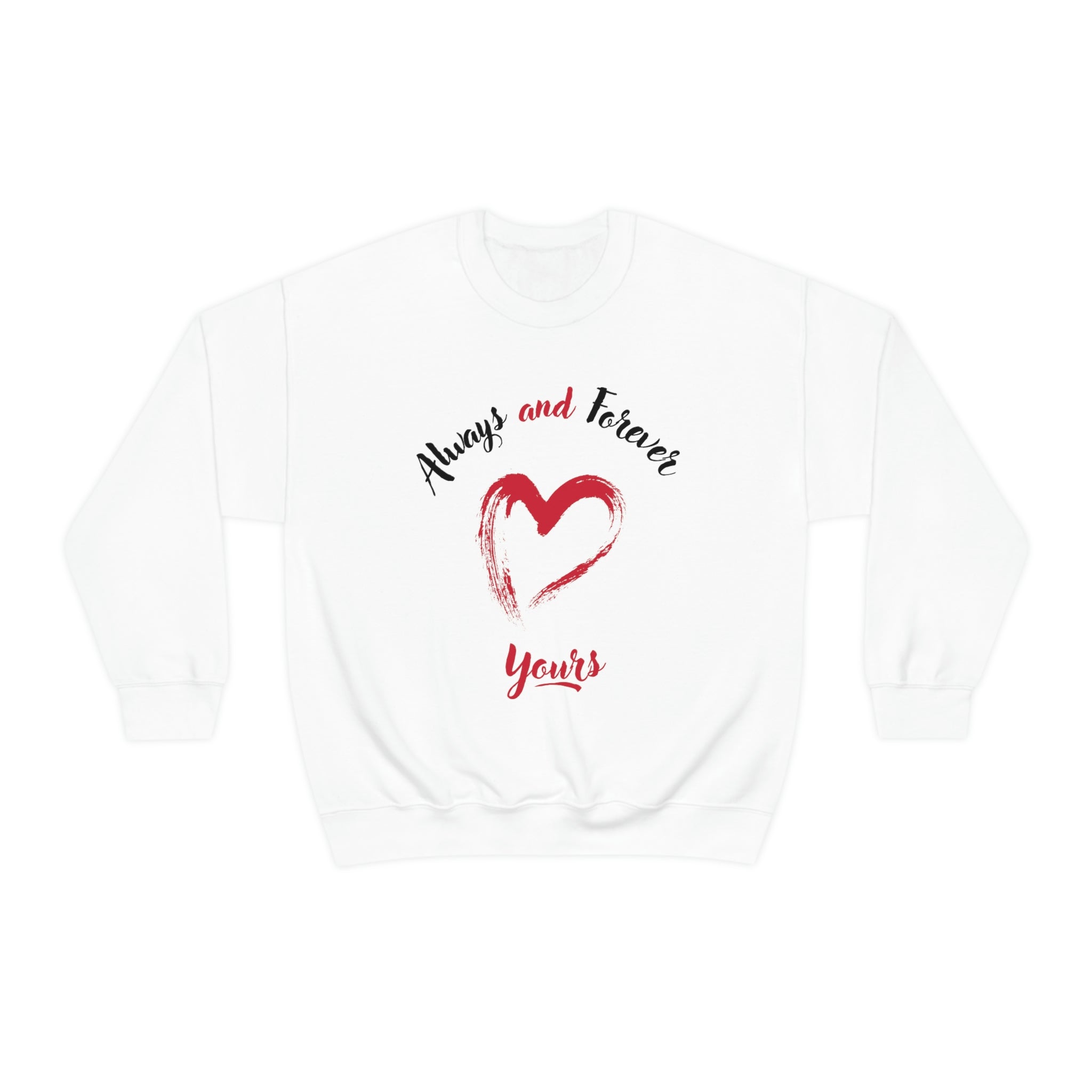 Always And Forever Yours Unisex Heavy Blend™ Crewneck Sweatshirt