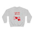 I Ear You Love Me Unisex Heavy Blend™ Crewneck Sweatshirt