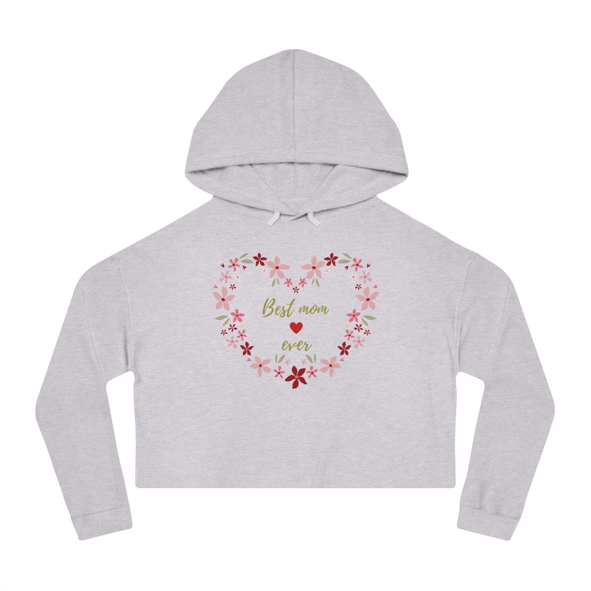 Best Mom Ever Women’s Cropped Hooded Sweatshirt