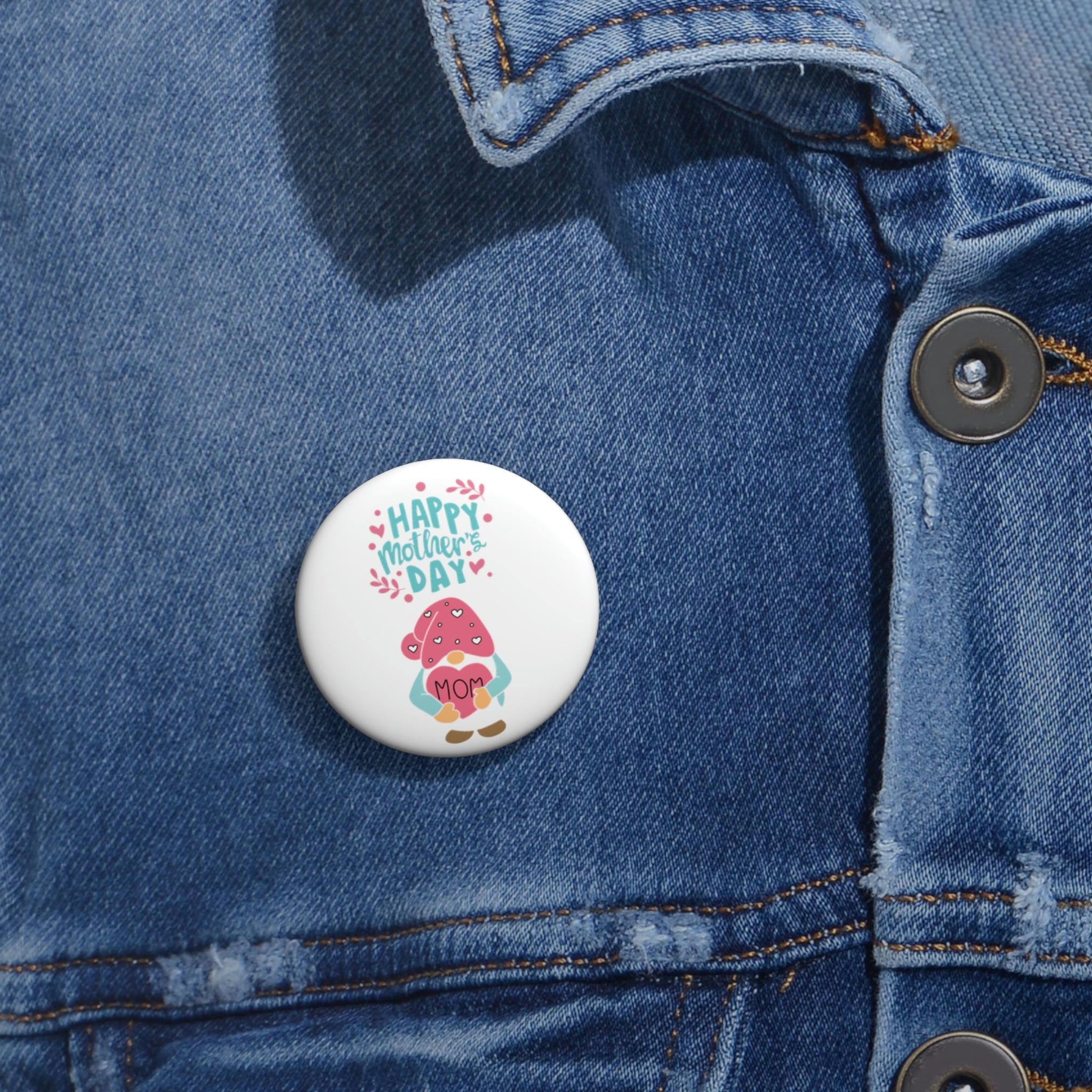 Happy Mother's Day Gnome Custom Pin Buttons