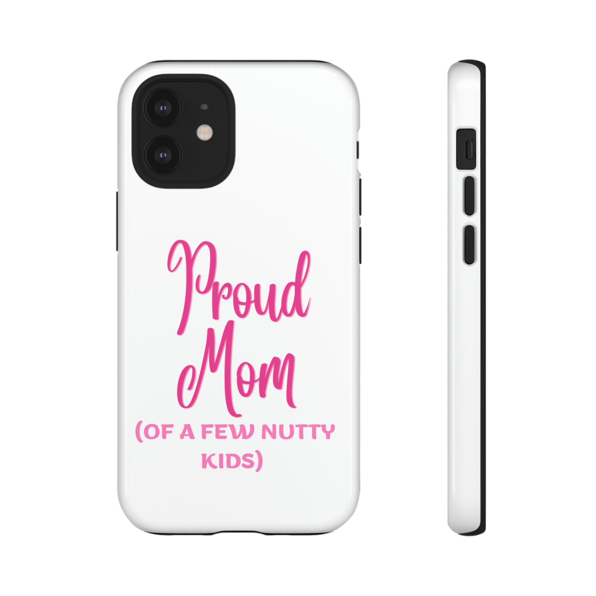 Proud Mom Tough Cases