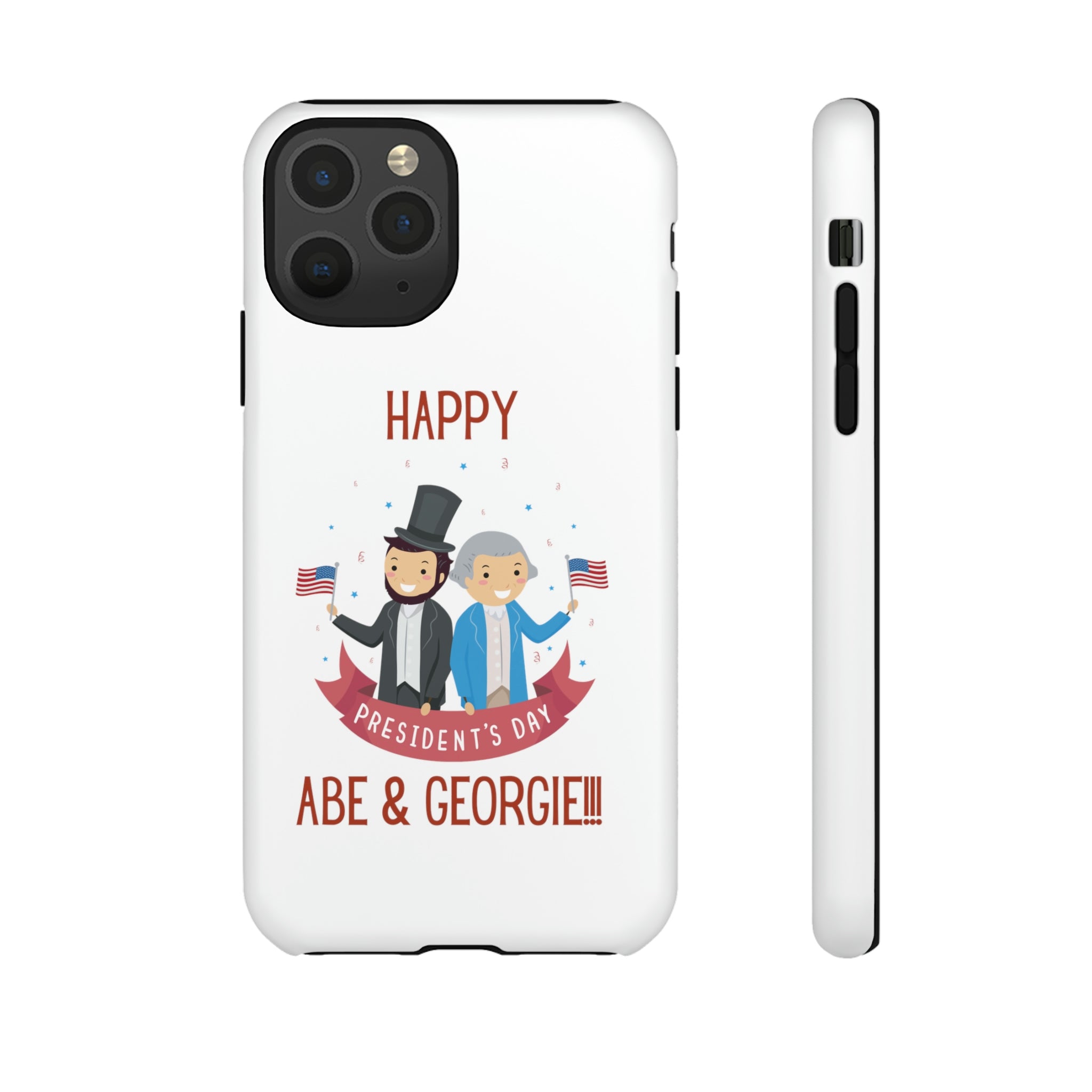 Happy President's Day Abe & Georgie!!! Tough Cases