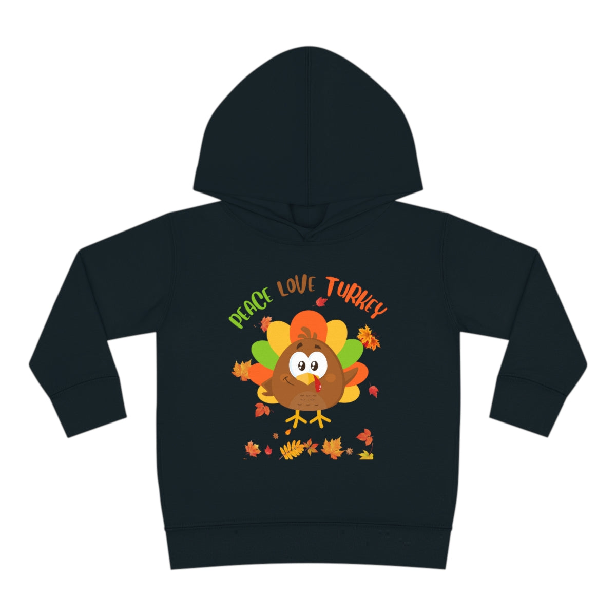 Peace Love Turkey Toddler Pullover Fleece Hoodie