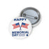Happy Memorial Day Pin Buttons