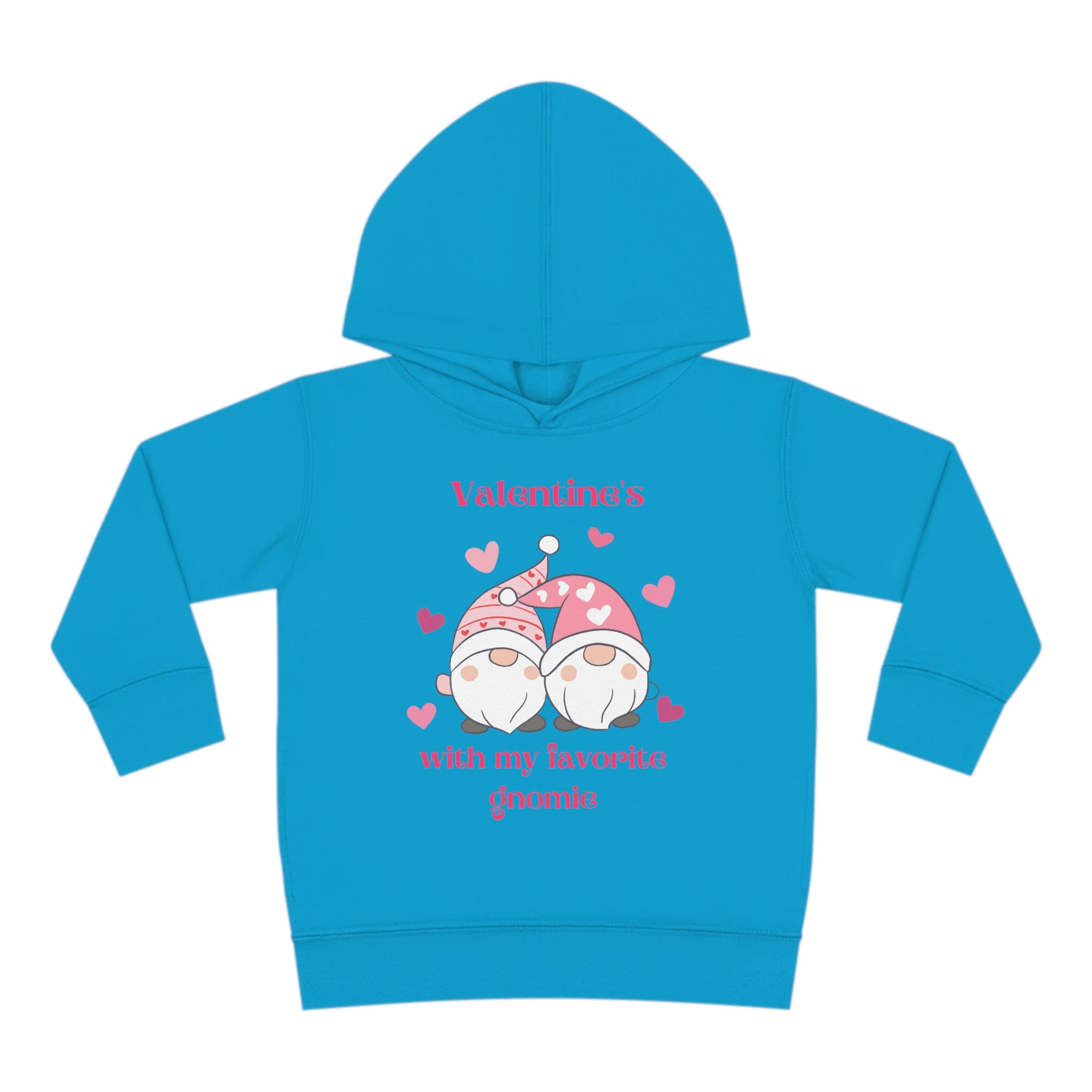 Valentine's With My Favorite Gnomie Toddler Pullover Fleece Hoodie