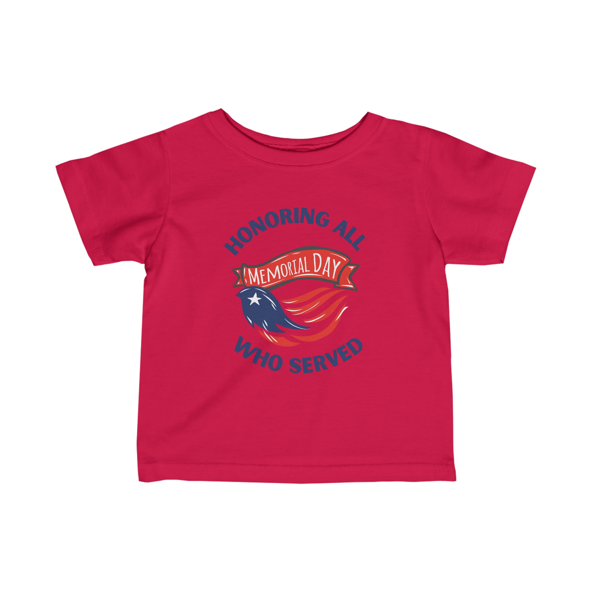 Memorial Day Honoring All Who Served Infant Fine Jersey Tee